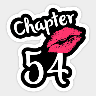 Chapter 54 years 54th Happy Birthday Lips Women Born In 1966 T-Shirt Sticker